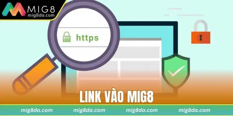 Link vào Mig8