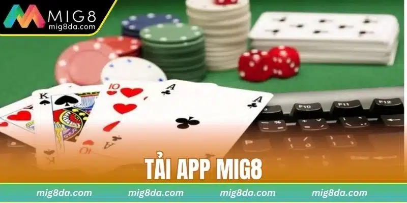 Tải app Mig8